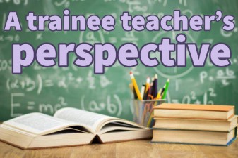 My experience as a trainee teacher